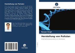 Herstellung von Pullulan