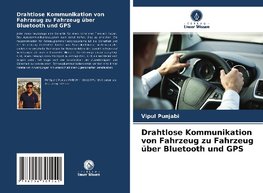 Drahtlose Kommunikation von Fahrzeug zu Fahrzeug über Bluetooth und GPS