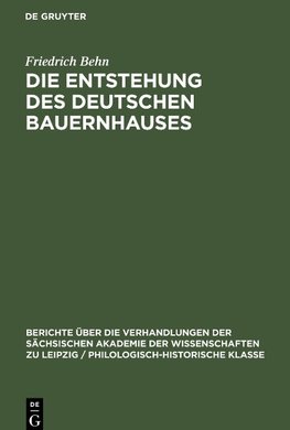 Die Entstehung des Deutschen Bauernhauses