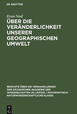 Über die Veränderlichkeit unserer geographischen Umwelt