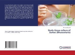 Study tissue culture of Sumac (Rhuscoriaria)