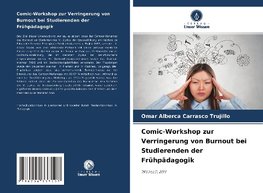 Comic-Workshop zur Verringerung von Burnout bei Studierenden der Frühpädagogik