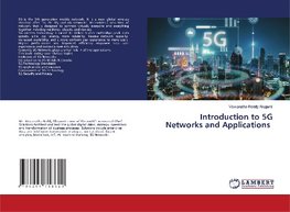 Introduction to 5G Networks and Applications