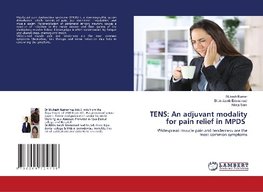 TENS: An adjuvant modality for pain relief in MPDS