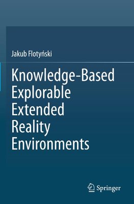 Knowledge-Based Explorable Extended Reality Environments