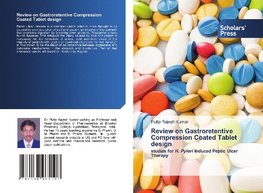 Review on Gastroretentive Compression Coated Tablet design