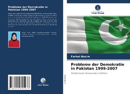 Probleme der Demokratie in Pakistan 1999-2007