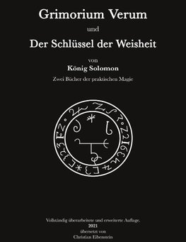 Grimorium Verum und der Schlüssel der Weisheit