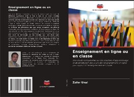 Enseignement en ligne ou en classe