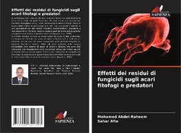 Effetti dei residui di fungicidi sugli acari fitofagi e predatori