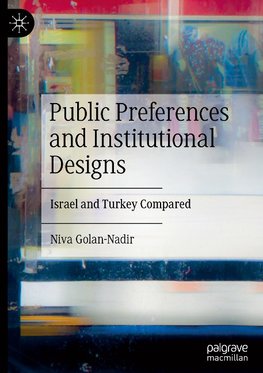 Public Preferences and Institutional Designs