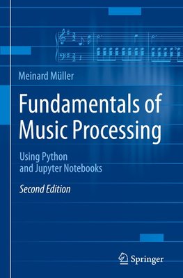 Fundamentals of Music Processing