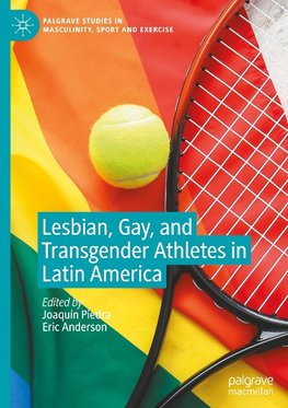 Lesbian, Gay, and Transgender Athletes in Latin America