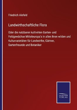 Landwirthschaftliche Flora