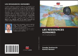 LES RESSOURCES HUMAINES