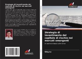 Strategia di investimento del capitale di rischio nei mercati emergenti