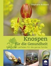 Knospen für die Gesundheit