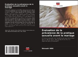 Évaluation de la prévalence de la pratique sexuelle avant le mariage