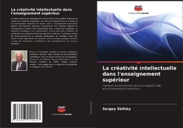 La créativité intellectuelle dans l'enseignement supérieur