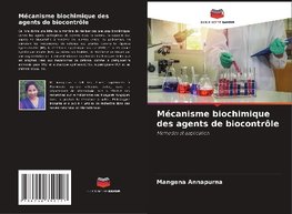 Mécanisme biochimique des agents de biocontrôle