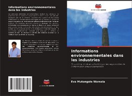 Informations environnementales dans les industries