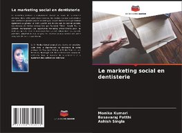 Le marketing social en dentisterie