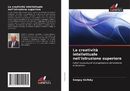 La creatività intellettuale nell'istruzione superiore