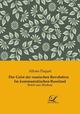 Der Geist der russischen Revolution       Im kommunistischen Russland