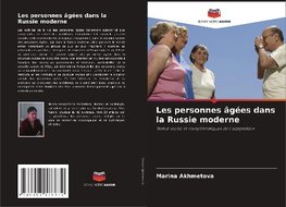 Les personnes âgées dans la Russie moderne