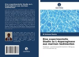 Eine experimentelle Studie zu L-Asparaginase aus marinen Sedimenten