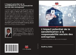 L'impact potentiel de la sensibilisation à la responsabilité sociale des entreprises