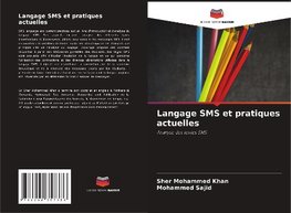 Langage SMS et pratiques actuelles