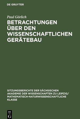 Betrachtungen über den wissenschaftlichen Gerätebau