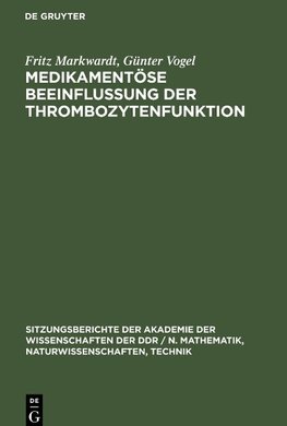 Medikamentöse Beeinflussung der Thrombozytenfunktion