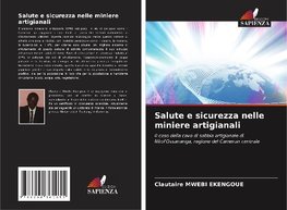 Salute e sicurezza nelle miniere artigianali