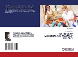 TEXTBOOK ON MAXILLOFACIAL TRAUMA IN CHILDREN