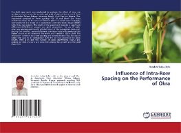 Influence of Intra-Row Spacing on the Performance of Okra