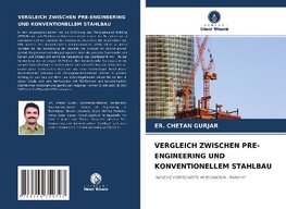 VERGLEICH ZWISCHEN PRE-ENGINEERING UND KONVENTIONELLEM STAHLBAU