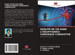 QUALITÉ DE VIE DANS L'INSUFFISANCE CARDIAQUE CONGESTIVE