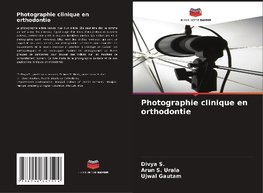 Photographie clinique en orthodontie