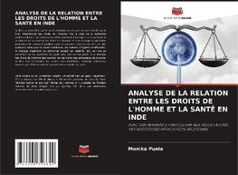 ANALYSE DE LA RELATION ENTRE LES DROITS DE L'HOMME ET LA SANTÉ EN INDE