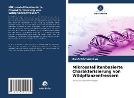 Mikrosatellitenbasierte Charakterisierung von Wildpflanzenfressern