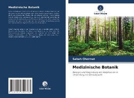 Medizinische Botanik