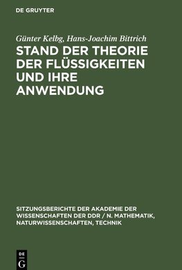 Stand der Theorie der Flüssigkeiten und ihre Anwendung