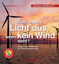 Geht unser Licht aus, wenn kein Wind weht?