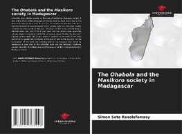 The Ohabola and the Masikoro society in Madagascar