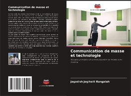 Communication de masse et technologie