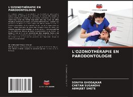 L'OZONOTHÉRAPIE EN PARODONTOLOGIE