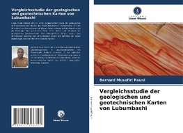 Vergleichsstudie der geologischen und geotechnischen Karten von Lubumbashi