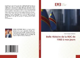 Belle Histoire de la RDC de 1960 à nos jours